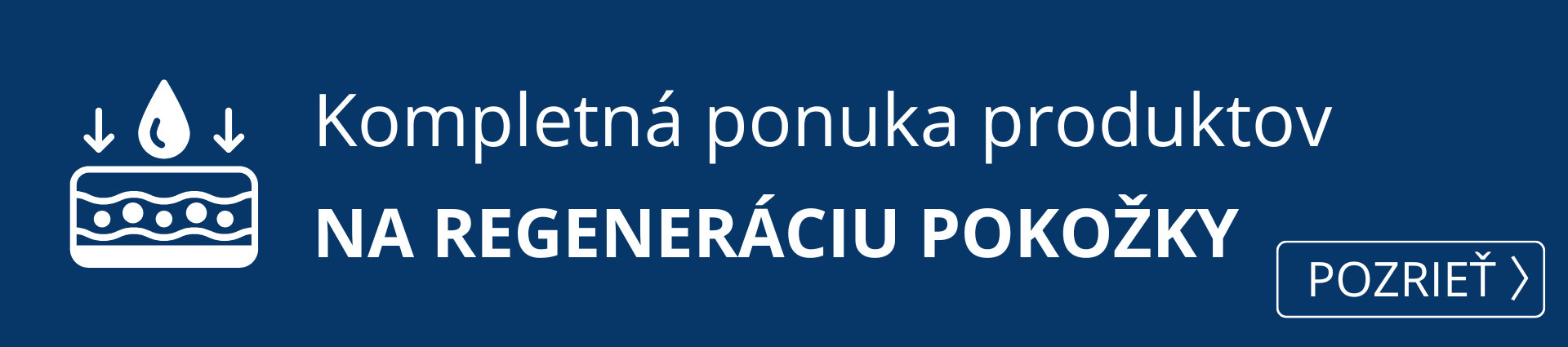  Kompletná ponuka na regeneráciu pokožky
