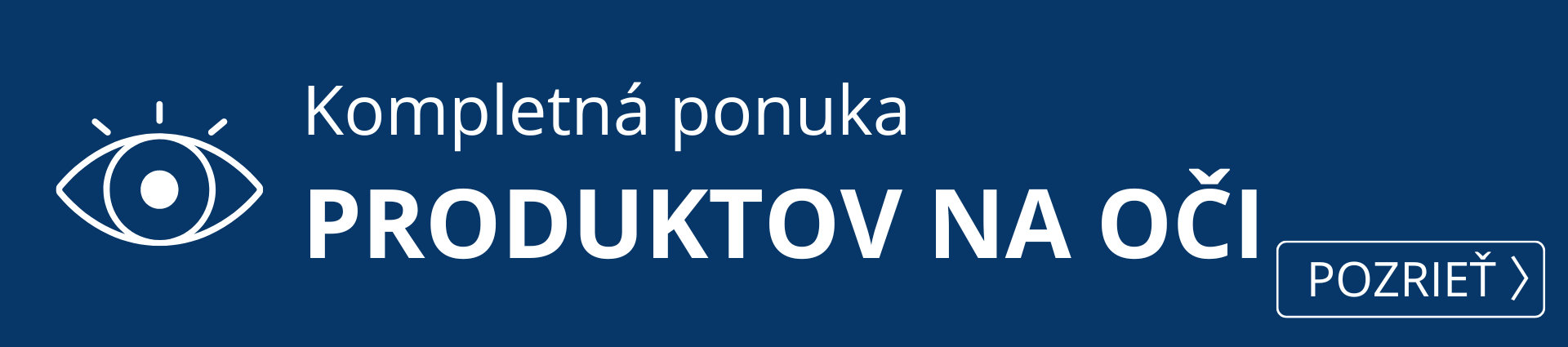 Kompletná ponuka produktov na oči