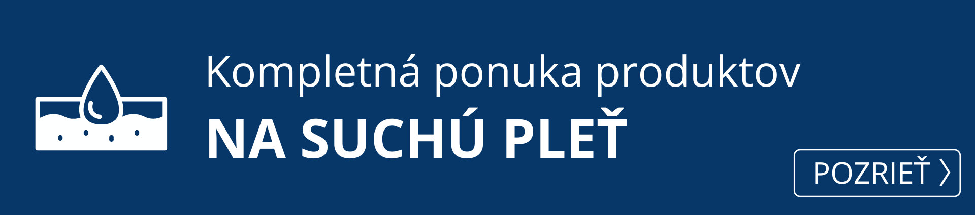  Kompletná ponuka produktov na suchú pleť