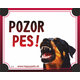 HP cedulka POZOR PES – rotvajler